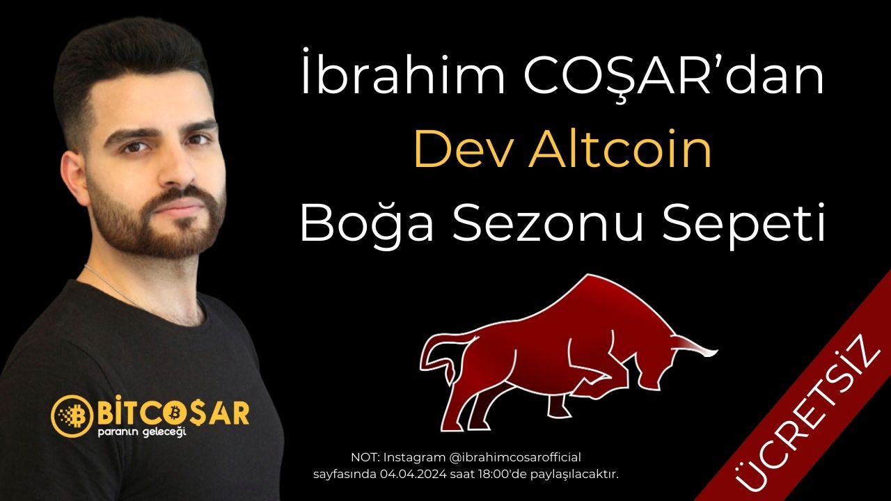 Brahim Co Ar Dan Dev Altcoin Bo A Sezonu Sepeti Milyoner Olmaya